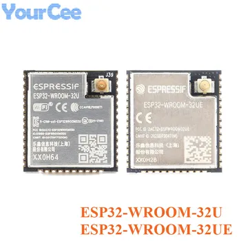 ESP32-WROOM-32U ESP32-WROOM-32UE 4 МБ 8 МБ 16 МБ ESP32 WROOM 32U 32UE WiFi Беспроводной Bluetooth-совместимый двухрежимный модуль MCU IOT
