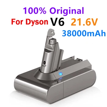 100% Оригинальный Литий-ионный аккумулятор 21,6 В 38000 мАч для Dyson V6 DC58 DC59 DC62 DC74 SV09 SV07 SV03 965874-02 Аккумулятор для Пылесоса L30