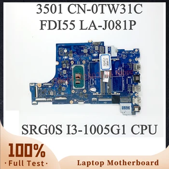 CN-0TW31C 0TW31C TW31C FDI55 LA-J081P Материнская плата для ноутбука DELL 3501 с процессором SRG0S I3-1005G1 100% Полностью протестирована Хорошо