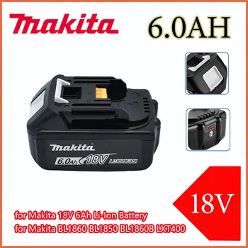 Makita 18V для makita bl1850B литий-ионный аккумулятор 18v 6.0Ah BL1840B BL1860 BL1890 BL1815 BL1830 BL1835 Аккумуляторные дрели LXT400